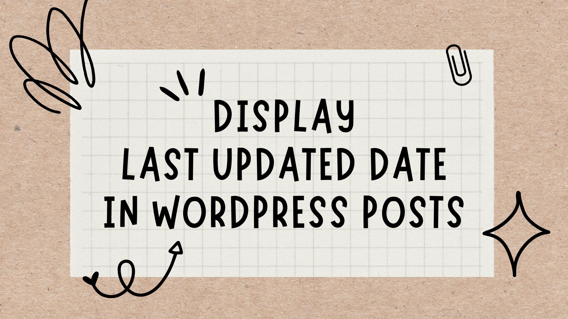 How To Display Last Updated Date In WordPress Posts